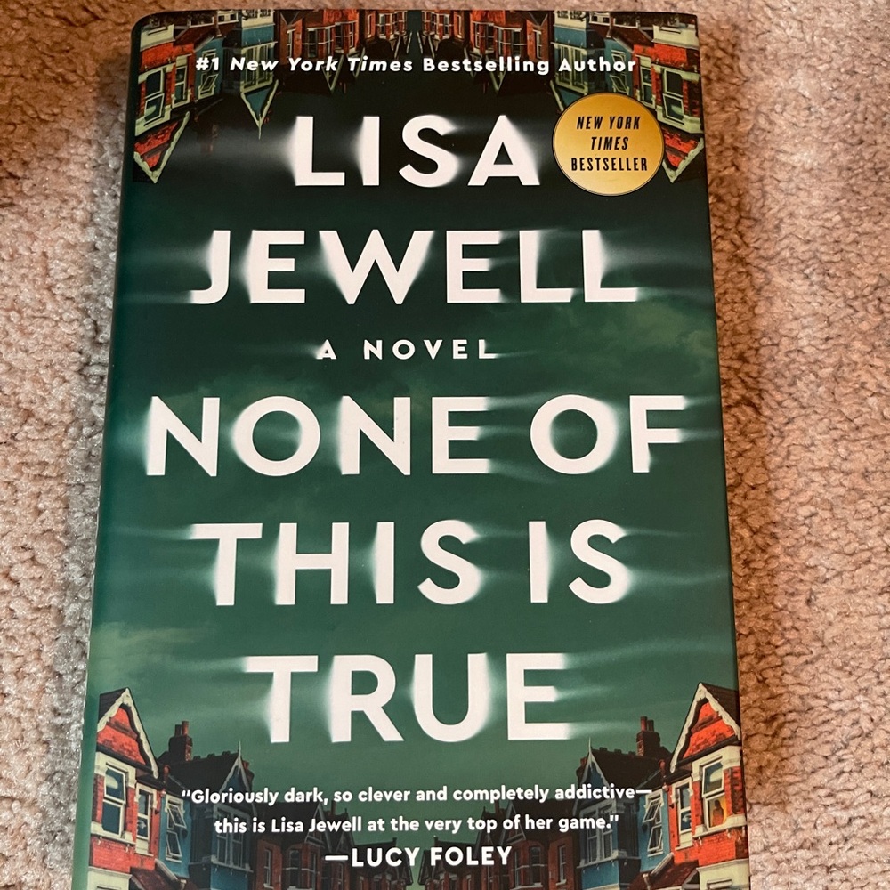 Lisa Jewell Novel - None of This is True